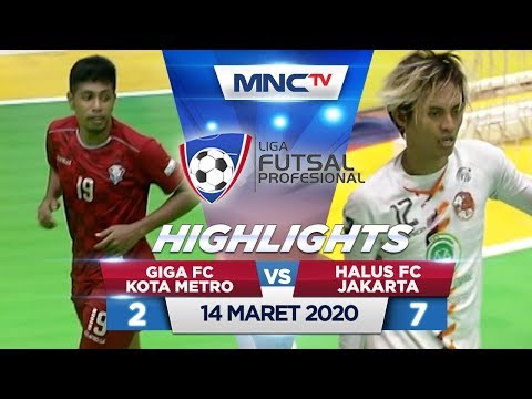 GIGA FC KOTA METRO VS HALUS FC JAKARTA (FT: 2-7) - Highlights Liga Futsal Profesional 2020