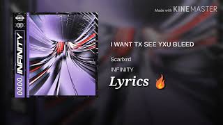 Scarlxrd - I WANT TX SEE YXU BLEED (Lyrics 🔥).