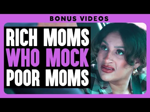 Rich Moms Who Mock Poor Moms | Dhar Mann Bonus Compilations