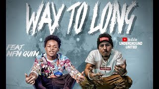 YMR Redd - Way To Long (Feat. Quin NFN) (Official Audio) 2019