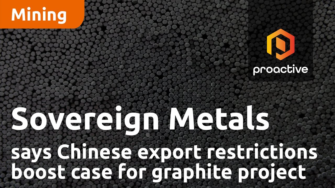 Sovereign Metals says Chinese export restrictions boost case for Kasiya Rutile-Graphite Project
