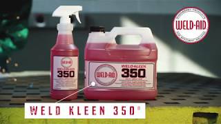Weld-Aid Weld-Kleen 350® - Engineered to Improve Your Welding Productivity.
