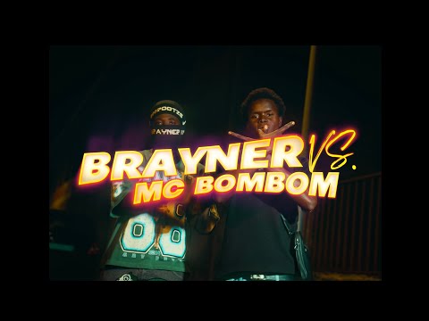 BRAYNER KING X MC BOM BOM  - BATI PÉ KANA MAINA (VÍDEO OFICIAL)