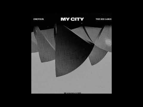 The Kid Laroi- My City (Without OneFour)