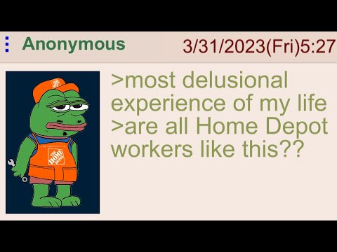 Anon's Fever Dream Home Depot Experience - 4chan Greentext Stories