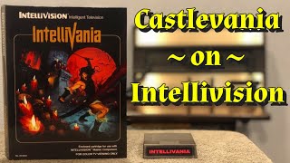 Castlevania on Intellivision:  Intellivania