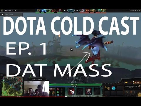 Dota 2 Pro Pubs Episode 1 - DAT MASS