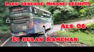 Download lagu LAGU DENDANG MINANG SEDIH DI PERJALANAN MENJELANG RAMADHAN FEAT ALS 06 DI JALUR SEMPIT DAN EKSTRIM!! mp3