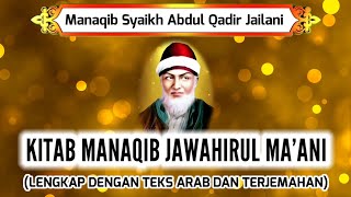 Download lagu Full Teks‼️Pembacaan Manaqib Jawahirul ma'ani || Kisah Karomah Wali Allah Syech Abdul Qodir Jaelani mp3