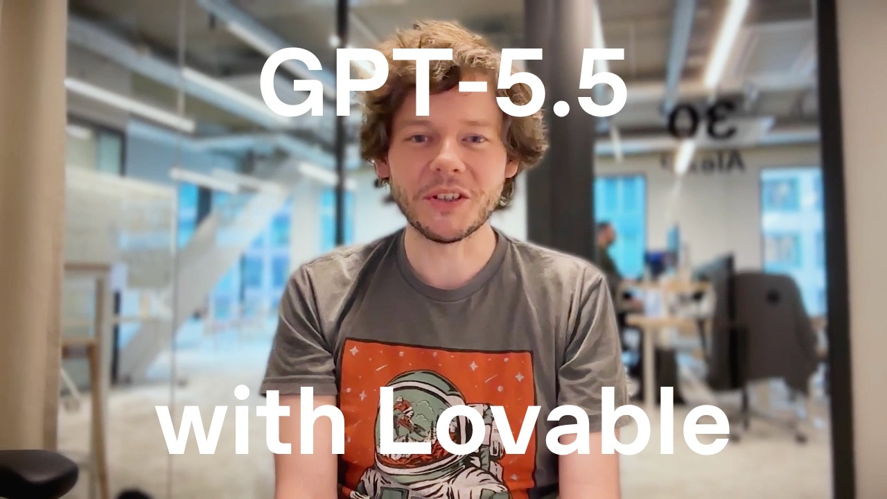 Lovable on How GPT-5.5 Unlocks Better Planning for Complex Builds - OpenAI Youtube