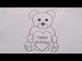 Ow To Draw Teddy Bear Drawing Happy Birthday Drawing Easy Step DrawingTalent