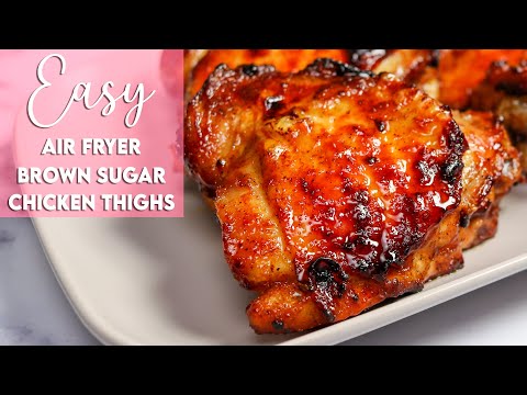 Easy Air Fryer Brown Sugar Chicken Thighs Recipe