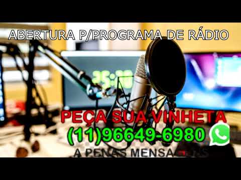 VINHETA DE ABERTURA PARA PROGRAMA DE RÁDIO