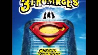 Les 3 Fromages -  Cheese Powers (Album complet)