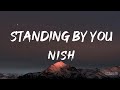 Standing by you (Lyrics) - Nish