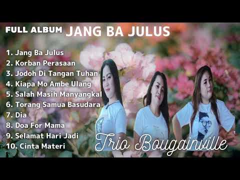 Full Album Jang Ba Julus Trio Bougainville