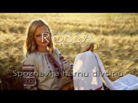 ROSSA 2 - Spoznav ja harnu divčinu