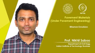 Lecture 32: Bitumen Emulsion.