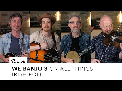 We Banjo 3: Irish Folk Tips on Guitar, Banjo, Fiddle, and Mandolin | Reverb