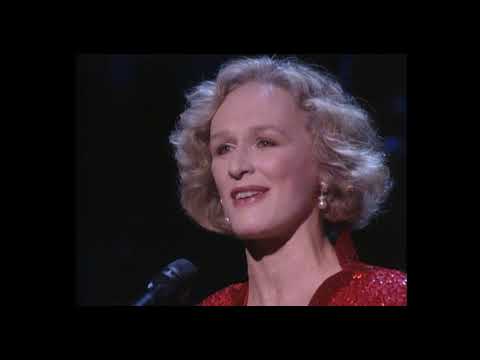 1992 - Sondheim A Celebration - Send In The Clowns - Glenn Close