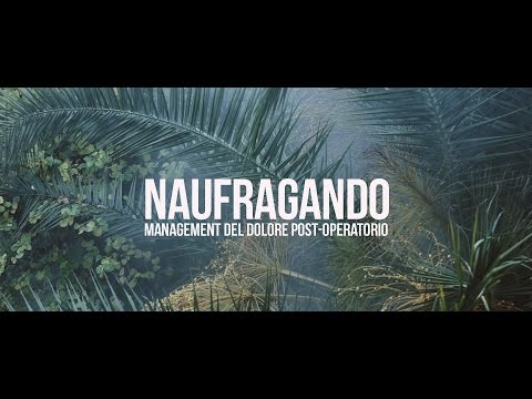 NAUFRAGANDO - Management Del Dolore Post-Operatorio