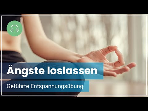 Ängste loslassen ➡️ Geführte Meditation gegen Sorgen & innere Unruhe