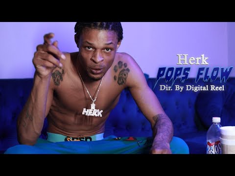 Herk - Pops Flow (Official Music Video) Dir. @DigitalReel