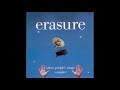 Erasure ~ You've Lost That Lovin' Feeling (live audio)