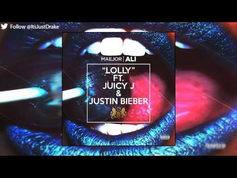 Lolly - Maejor Ali ft Juicy J & Justin Bieber