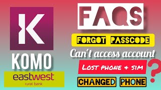 KOMO PH: FAQS| FORGOT PASSCODE| LOST PHONE & SIM| CAN