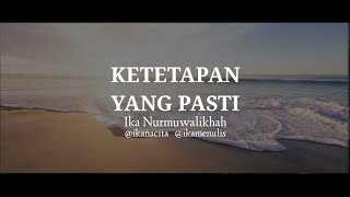 Download lagu Melody Dalam Puisi - Ketetapan Yang Pasti (Cinta Yang Halal) | Musikalisasi Puisi - Panji Ramdana mp3