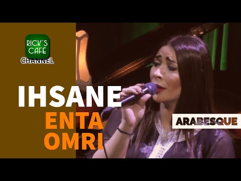 Arabesque at Rick’s Café - ihsan - Enta Omri