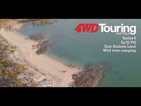 Series 6: The Edge - Ep10: Pt2 - East Arnhem Land: Wild river camping