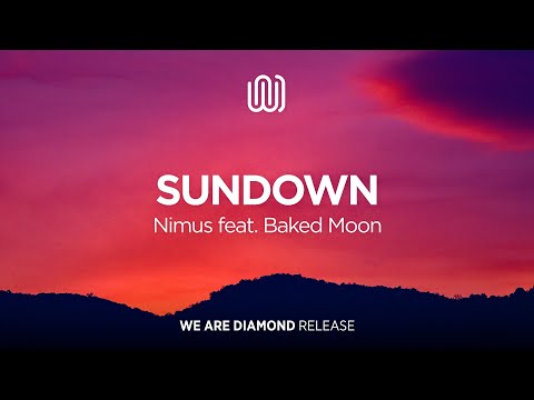 Nimus - Sundown (feat. Baked Moon)