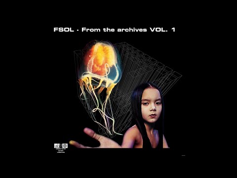 The Future Sound Of London - From the Archives Vol. 1