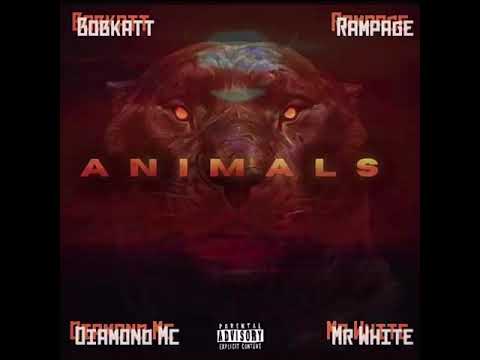 Bobkatt - Animals (feat. Rampage, Mr. White & Diamond MC)