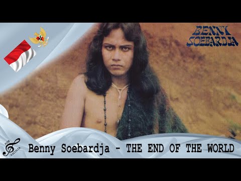 Benny Soebardja - "The end of the World" [1977]