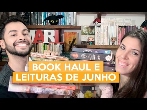 BOOK HAUL E LEITURAS DE JUNHO | Admirável Leitor