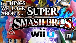 Top 5 Things We Love About Smash Bros. For Wii U