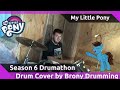 My Little Pony Season 6 Drumathon