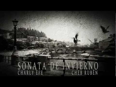 Charly Efe - Sonata de invierno (Feat Cheb Rubën) (Prod. Buhoschicos)