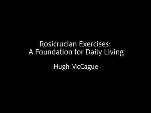 Rosicrucian Exercises  A Foundation for Daily Living - Hugh McCague