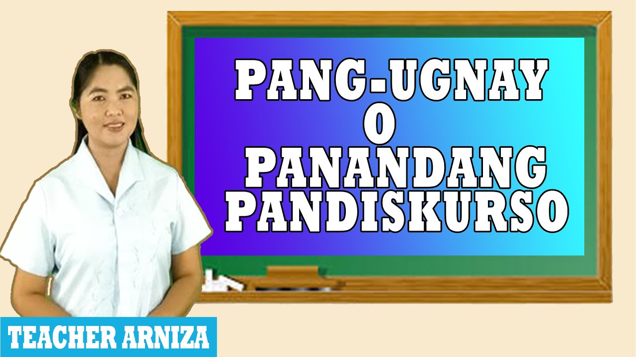 PANG-UGNAY O PANANDANG PANDISKURSO