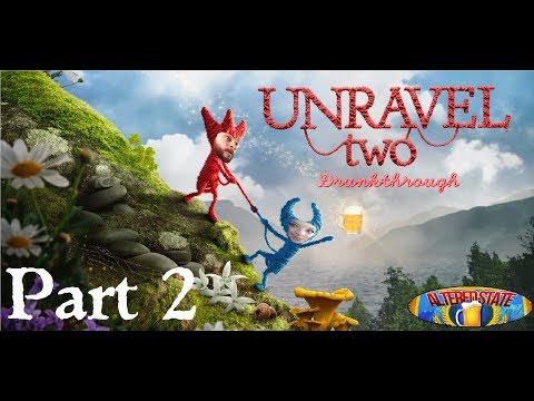 Unravel 2 Part 2 - Hideaway: Drunk Co-Op Gameplay