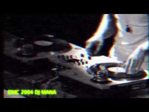 DJ Mana - 2004 DMC Montreal Champion (Winning Set)