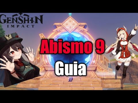 COMO PASAR EL ABISMO 9!! - GUIA PISO 9 / Genshin impact