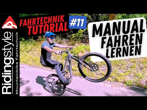 MTB Fahrtechnik Tutorial #11 | Manual fahren lernen / Surfen auf dem Hinterrad (EMTB)