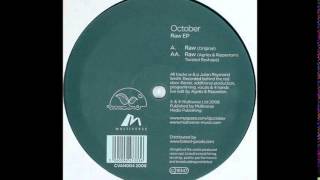 October - Raw (Agnès & Ripperton's Twisted Reshape)
