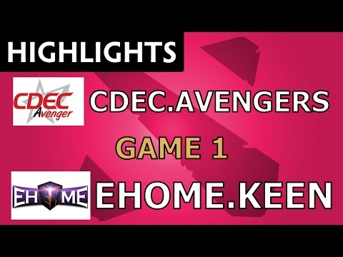 CDEC.Avengers vs EHOME.KEEN [Game 1] H-CUP - Dota Highlights