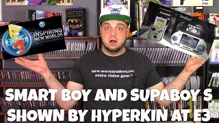 Smart Boy and Supaboy S Shown By Hyperkin at E3 | RGT 85
